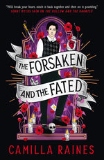 Book cover for Forsaken and the Fated: The Hollow and the Haunted Duology
