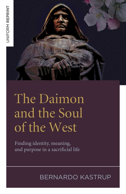 Book cover for Daimon and the Soul of the West: Finding Identity, Meaning, and Purpose in a Sacrificial Life