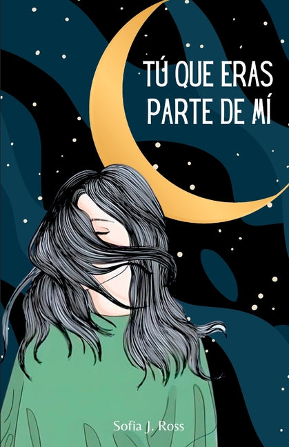Book cover for Tú que eras parte de mí: Poemas y pensamientos para los que tienen el corazón roto y el alma destrozada