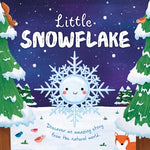 Book cover for Nature Stories: Little Snowflake: Discover an Amazing Story from the Natural World-Padded Board Book