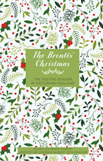 Book cover for Brontës' Christmas: The Festive Season in Georgian England