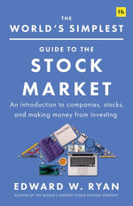 Book cover for The World's Simplest Guide to the Stock Market: An Introduction to Companies, Stocks, and Making Money from Investing