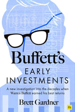 Book cover for Buffett's Early Investments: A New Investigation Into the Decades When Warren Buffett Earned His Best Returns