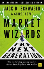 Book cover for Market Wizards: The Next Generation: The World's Top Young Traders Reveal How They Beat the Market