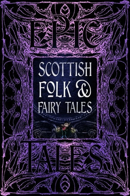 Book cover for Scottish Folk & Fairy Tales: Epic Tales