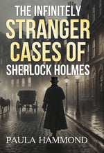 Book cover for Infinitely Stranger Cases of Sherlock Holmes