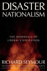 Book cover for Disaster Nationalism: The Downfall of Liberal Civilization