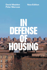Book cover for In Defense of Housing: The Politics of Crisis