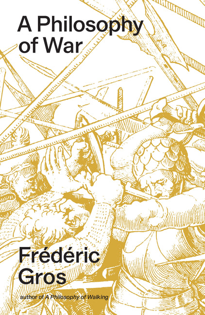 Book cover for Philosophy of War: Why We Fight