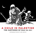 Book cover for Child in Palestine: The Cartoons of Naji al-Ali