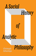 Book cover for Social History of Analytic Philosophy