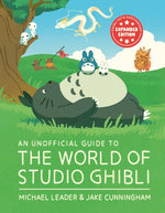 Book cover for Unofficial Guide to the World of Studio Ghibli Updated Edition
