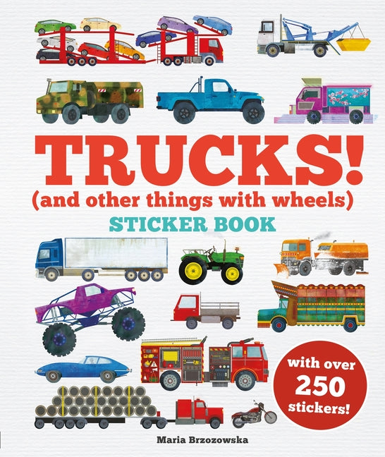 Book cover for Trucks! Sticker Book: (And Other Things with Wheels)