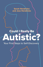 Book cover for Could I Really Be Autistic?: Your First Steps to Self-Discovery