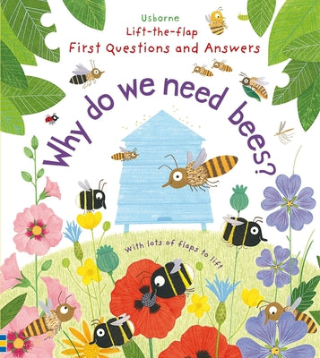 Book cover for First Questions and Answers: Why Do We Need Bees?