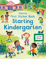 Book cover for First Sticker Book Starting Kindergarten: A First Day of School Book for Kids