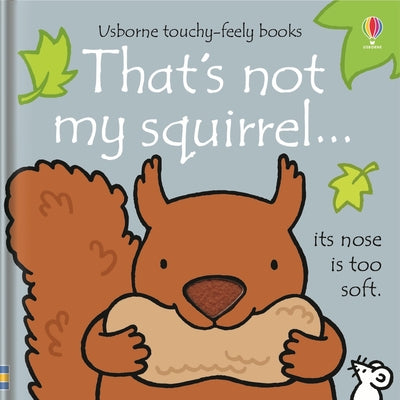 Book cover for That's Not My Squirrel...