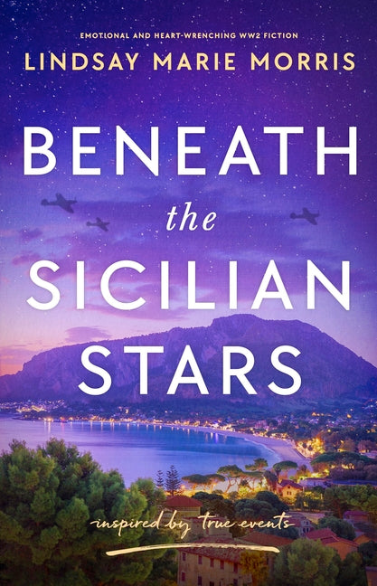 Book cover for Beneath the Sicilian Stars: Emotional and Heartwrenching Ww2 Fiction