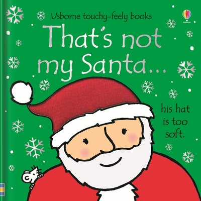 Book cover for That's Not My Santa...: A Christmas Holiday Book for Kids