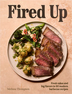 Book cover for Fired Up: Fresh Takes and Big Flavors in 90 Modern Barbecue Recipes