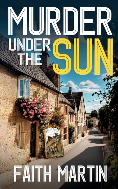 Book cover for Murder Under the Sun: a gripping crime mystery full of twists