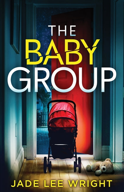 Book cover for Baby Group: A totally addictive psychological thriller with a shocking final twist