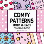 Book cover for Bold & Easy Comfy Patterns Coloring Book: Stylish Designs for Stress Relief Coloring for Adults and Teens
