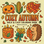 Book cover for Bold & Easy Cozy Autumn Coloring Book: Cute Fall Festive Stress Relief Coloring