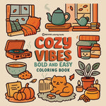 Book cover for Bold & Easy Cozy Vibes Coloring Book: Comfy & Relaxing Stress Relief Coloring