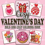 Book cover for Bold & Easy Cozy Valentine's Day Coloring Book: Relaxing & Comfy Large Print Stress Relief Coloring-Perfect Gift for Valentine's Day!