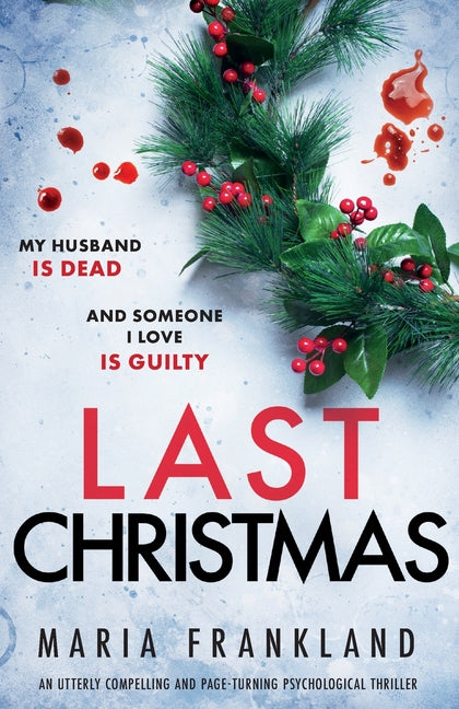 Book cover for Last Christmas: An utterly compelling and page-turning psychological thriller