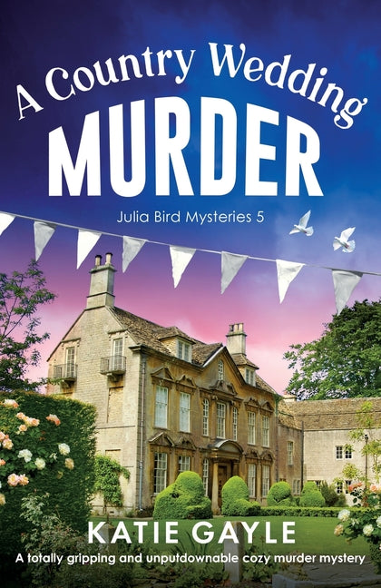 Book cover for Country Wedding Murder: A totally gripping and unputdownable cozy murder mystery
