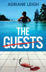 Book cover for Guests: An absolutely addictive and unputdownable psychological thriller