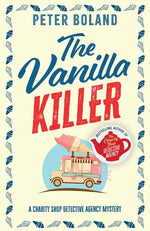 Book cover for Vanilla Killer: an absolutely gripping British mystery full of twists