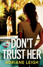 Book cover for Don't Trust Her: A gripping and unputdownable psychological thriller