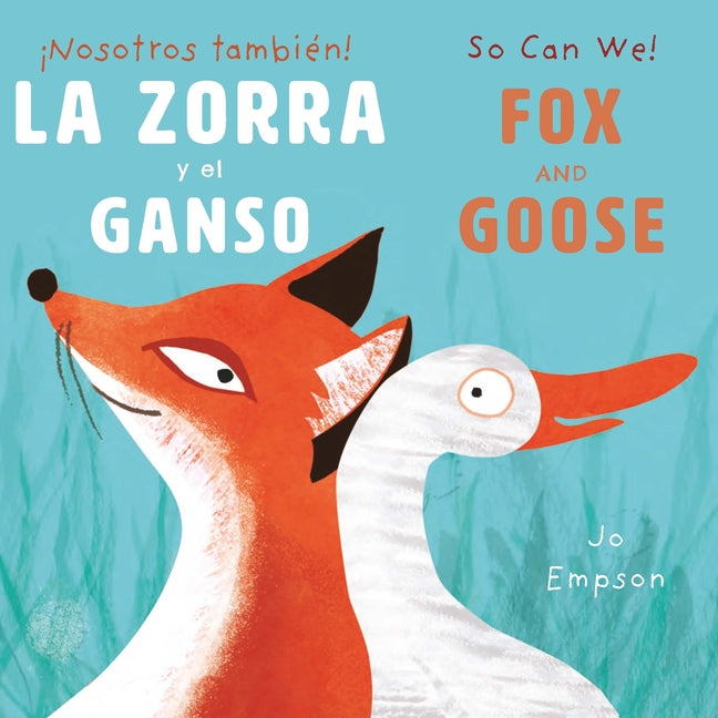 Book cover for La Zorra Y El Ganso/Fox and Goose