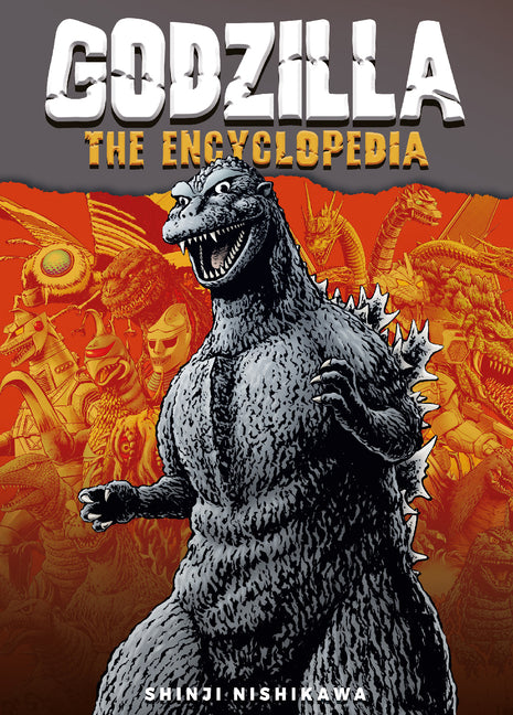Book cover for Godzilla: The Encyclopedia: Shinji Nishikawa Unravels the Depths of Godzilla