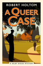 Book cover for Queer Case: The Selby Bigge Mysteries Series