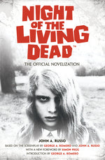 Book cover for Night of the Living Dead: The Official Novelization