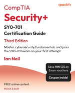 Book cover for CompTIA Security+ SY0-701 Certification Guide - Third Edition: Master cybersecurity fundamentals and pass the SY0-701 exam on your first attempt