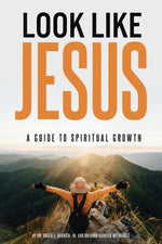 Book cover for Look Like Jesus: A Guide to Spiritual Growth