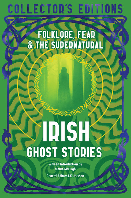 Book cover for Irish Ghost Stories: Folklore, Fear & the Supernatural