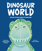 Book cover for Dinosaur World: Explore the Busy World of Dinosaurs
