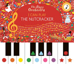 Book cover for Story Orchestra: I Can Play: The Nutcracker: Learn 8 Easy Pieces from the Series!