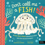 Book cover for Don't Call Me a Fish!