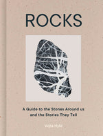 Book cover for Rocks: A Guide to the Stones Around Us and the Stories They Tell