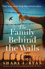 Book cover for Family Behind the Walls: Absolutely heartbreaking and gripping World War Two fiction