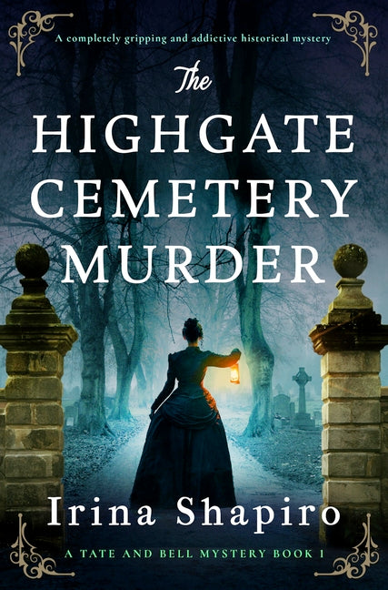 Book cover for Highgate Cemetery Murder: A Completely Gripping and Addictive Historical Mystery