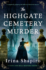 Book cover for Highgate Cemetery Murder: A Completely Gripping and Addictive Historical Mystery