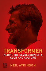 Book cover for Transformer: Klopp, the Revolution of a Club and Culture (Main)